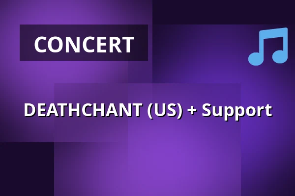 DEATHCHANT (US) + Support — Dyestad Showroom, Borgholm