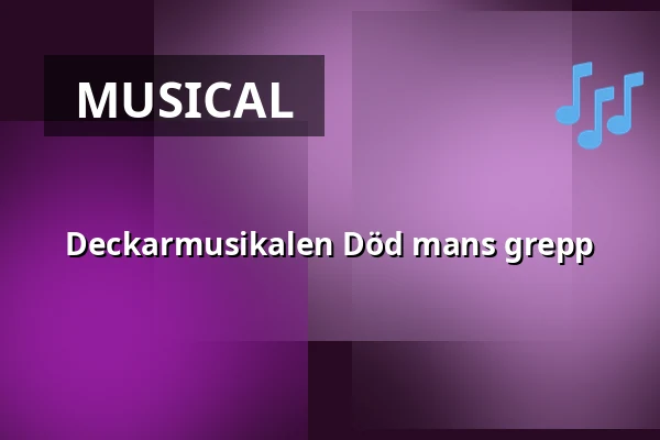Deckarmusikalen Död mans grepp — Gränden Tynäsgatan 12 Karlstad, Karlstad