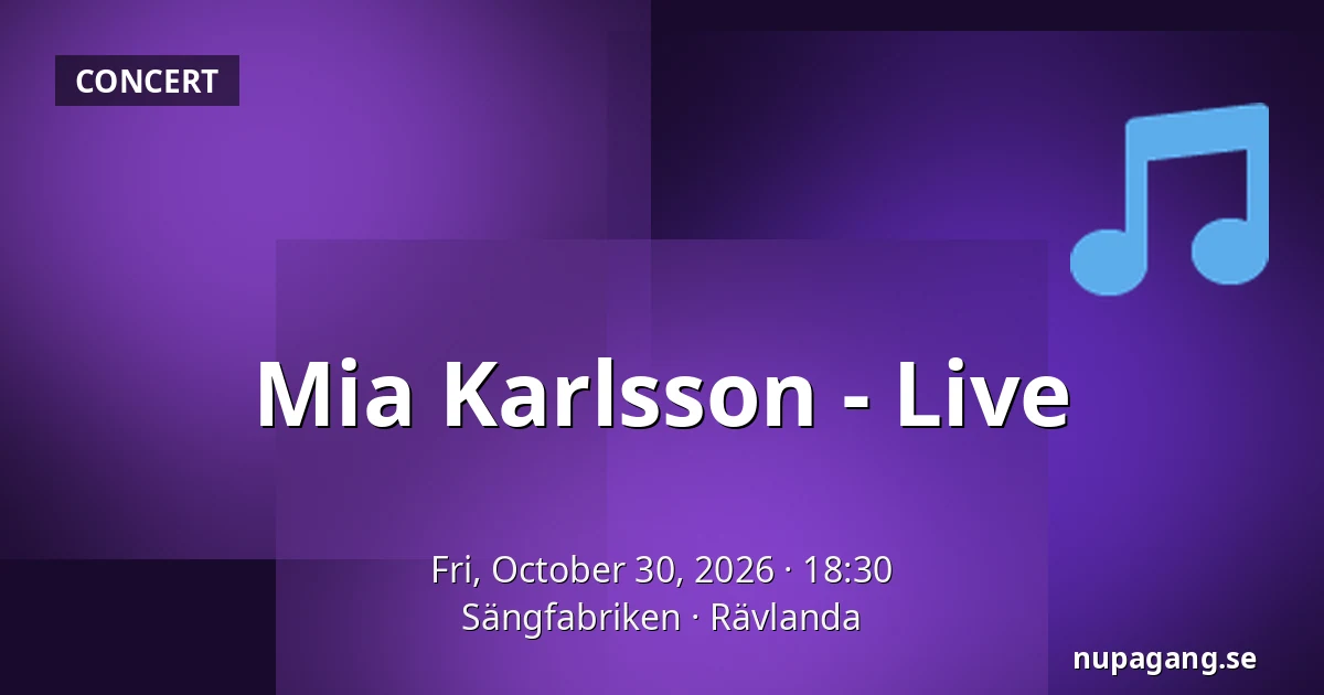 Mia Karlsson - Live — Sängfabriken, Rävlanda