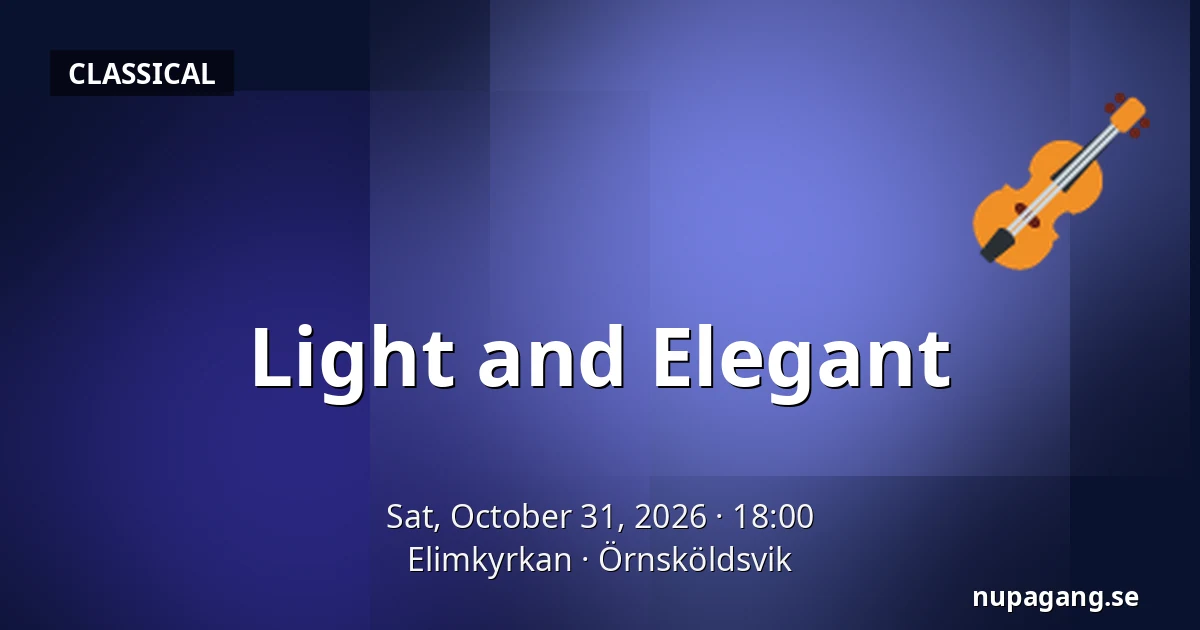 Light and Elegant — Elimkyrkan, Örnsköldsvik