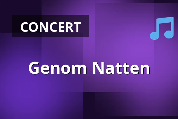 Genom Natten — Nalen – Stora Salen, Stockholm, Stockholm