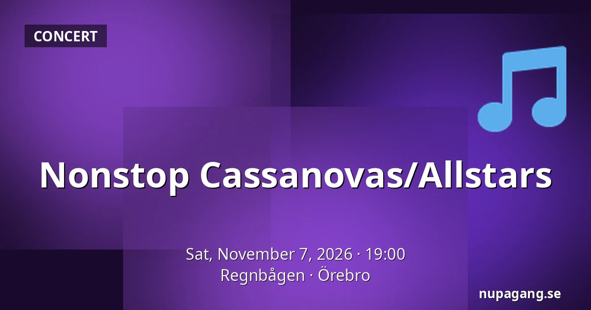 Nonstop Cassanovas/Allstars — Regnbågen, Örebro