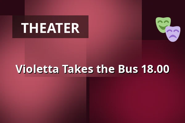 Violetta Takes the Bus 18.00 — Brännö Folkets Hus, Torup