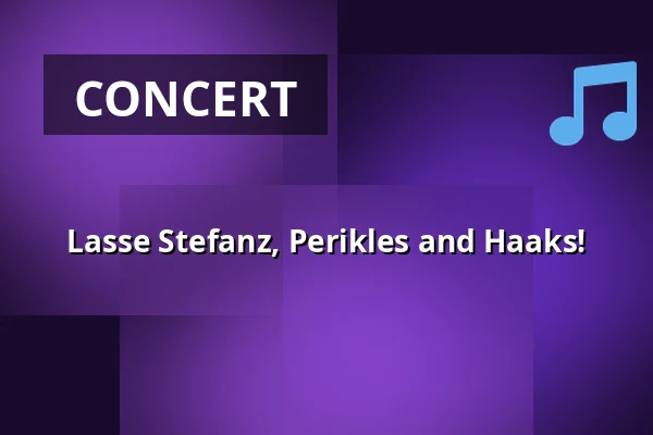 Lasse Stefanz, Perikles and Haaks! — Ekebo nöjescentrum, Munka Ljungby