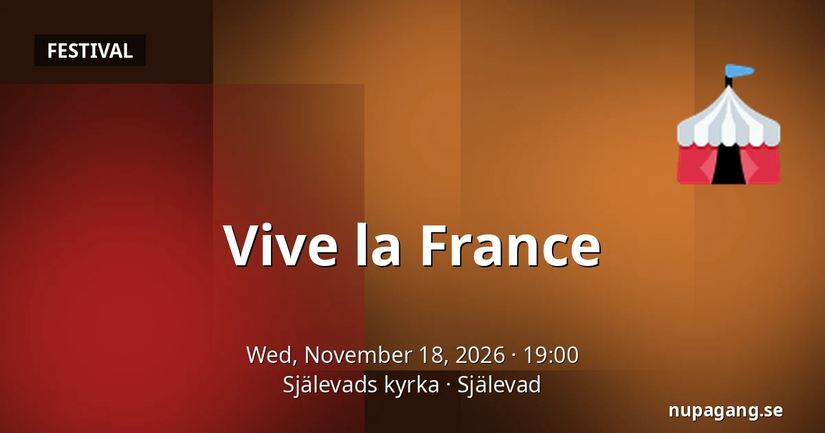 Vive la France — Själevads kyrka, Själevad