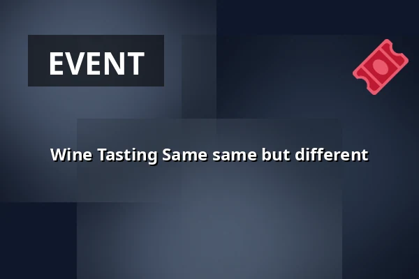 Wine Tasting Same same but different — Matstudions bakficka, KARLSTAD