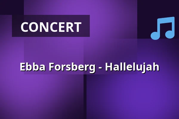 Ebba Forsberg - Hallelujah — Nora kyrka, Nora