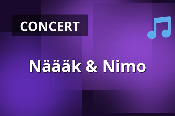 Näääk & Nimo — Södra Teatern, Stockholm