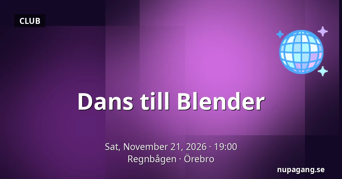 Dans till Blender — Regnbågen, Örebro