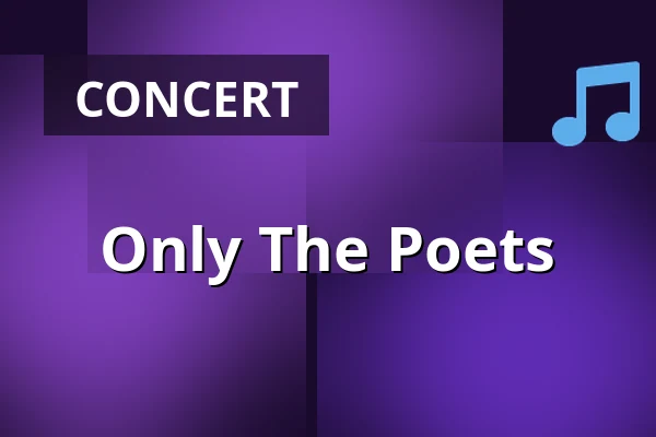 Only The Poets — Nalen Klubb, Stockholm, Stockholm