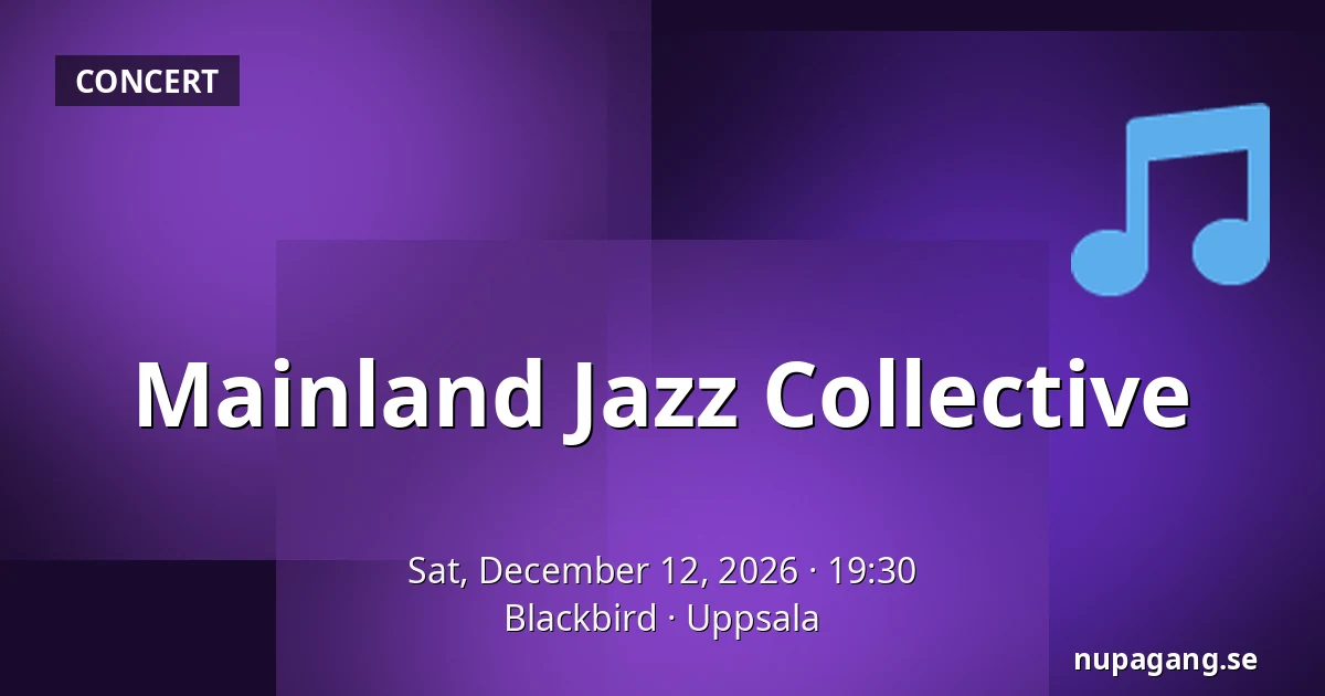 Mainland Jazz Collective — Blackbird, Uppsala