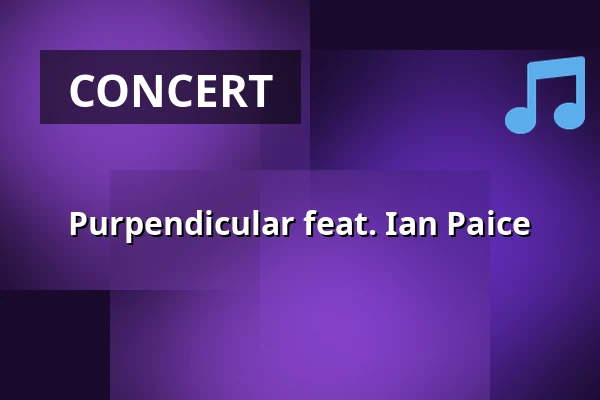Purpendicular feat. Ian Paice — Slagthusets Teater, Malmö