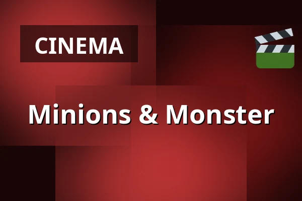 Minions & Monster — RIALTO Salong 1, Vårgårda
