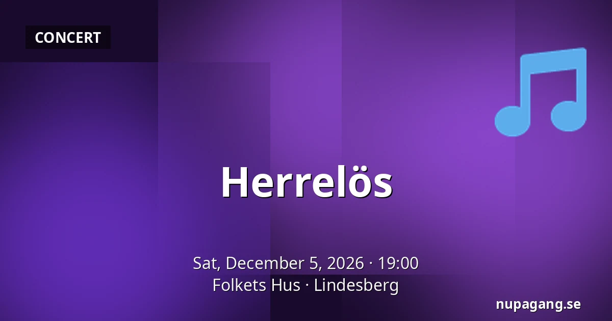 Herrelös — Folkets Hus, Lindesberg