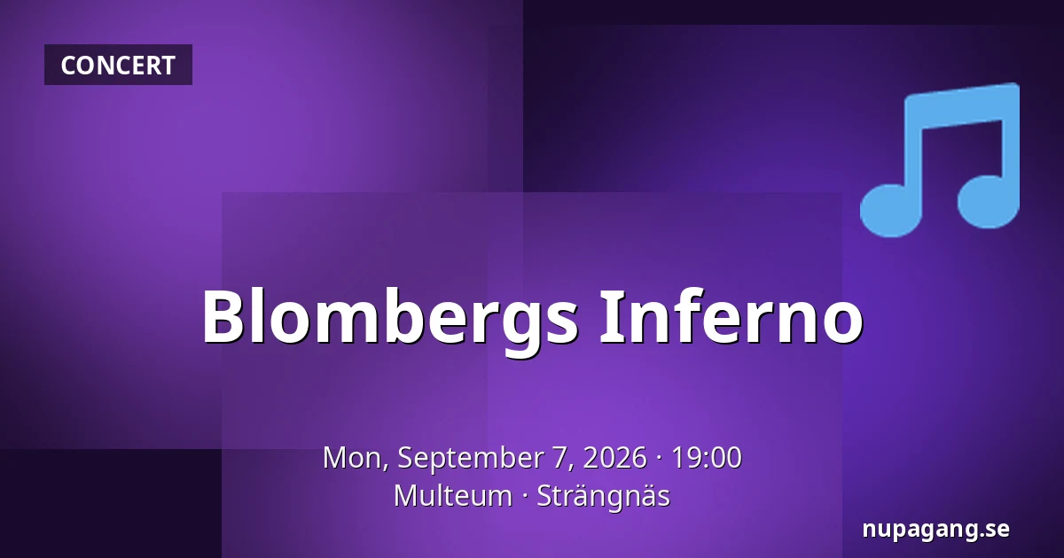 Blombergs Inferno — Multeum, Strängnäs