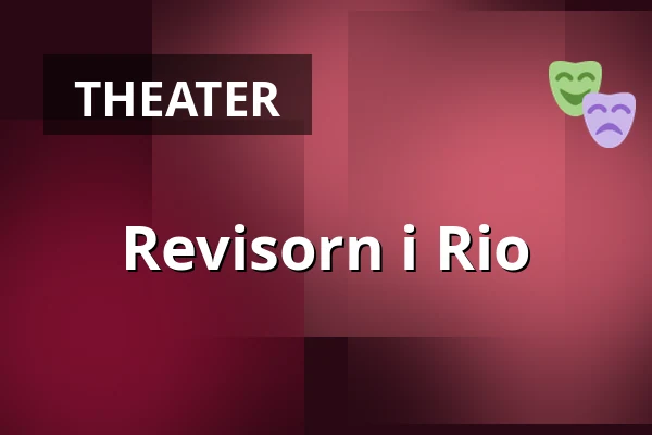 The Auditor in Rio — Lillhärdals Folkets Hus, Lillhärdal