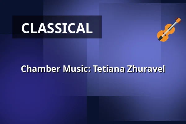 Chamber Music: Tetiana Zhuravel — Hedvig Eleonora kyrka, Stockholm