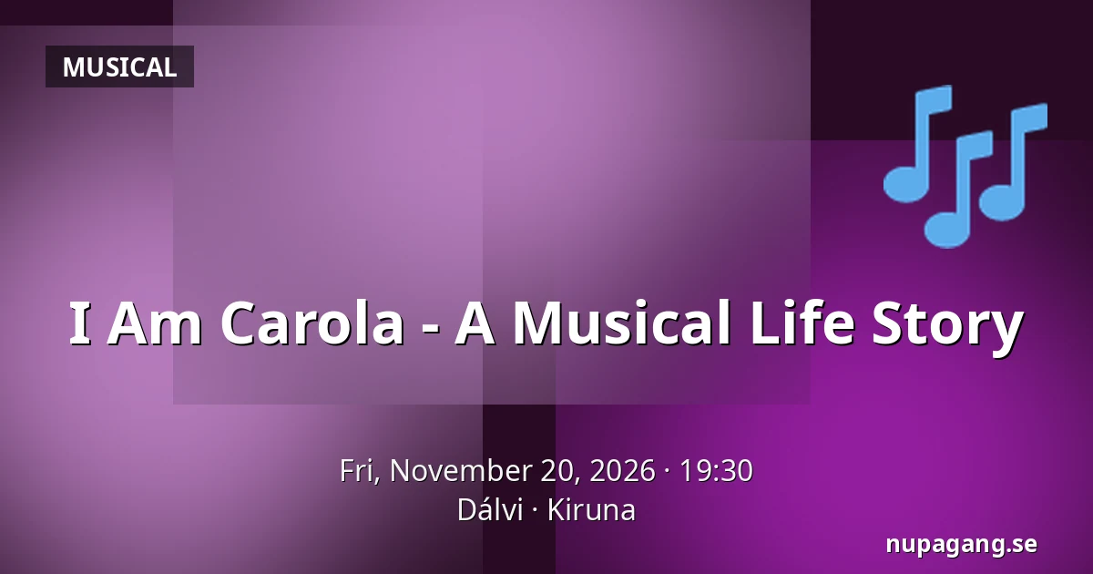 I Am Carola - A Musical Life Story — Dálvi, Kiruna