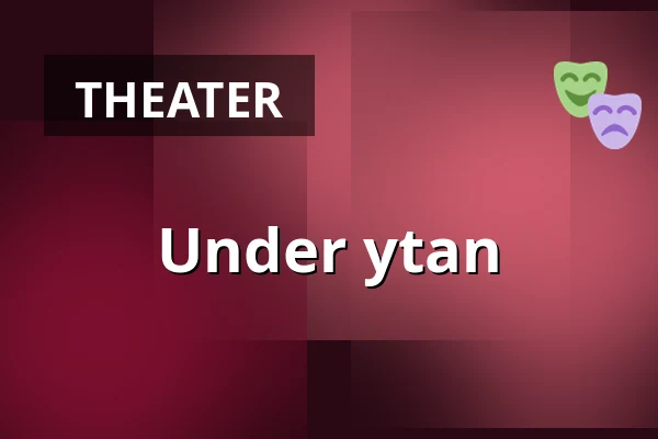 Under ytan — Scenkonst Sörmland, black box onumrerat, Eskilstuna