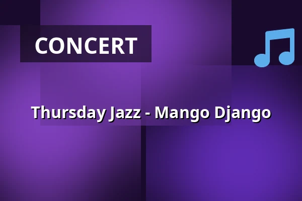 Thursday Jazz - Mango Django — World of Volvo - Ceno Brasserie, Gothenburg
