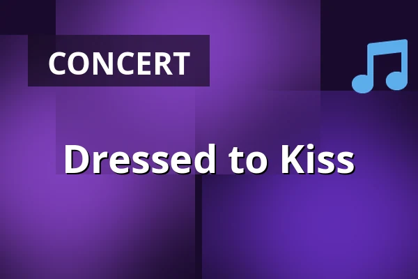 Dressed to Kiss — Carlsson På Kajen, Västerås