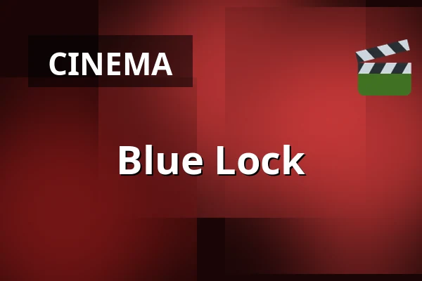 Blue Lock — Filmstaden, Luleå