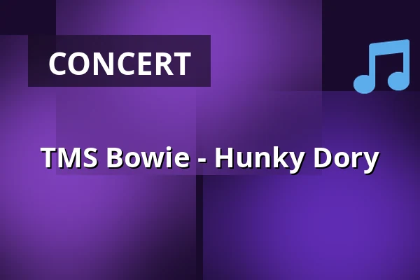 TMS Bowie - Hunky Dory — Carlsson På Kajen, Västerås