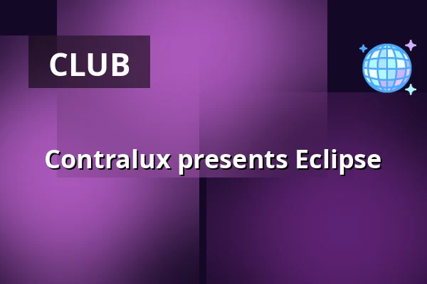 Contralux presents Eclipse — BAR15, stockholm