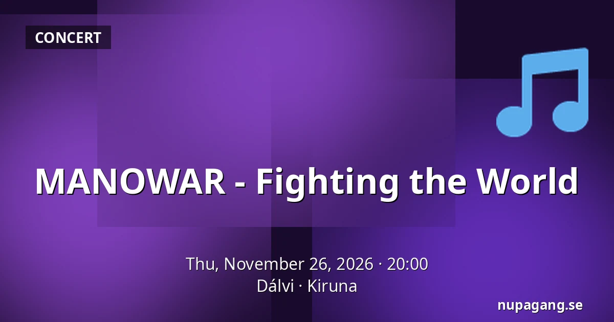 MANOWAR - Fighting the World — Dálvi, Kiruna