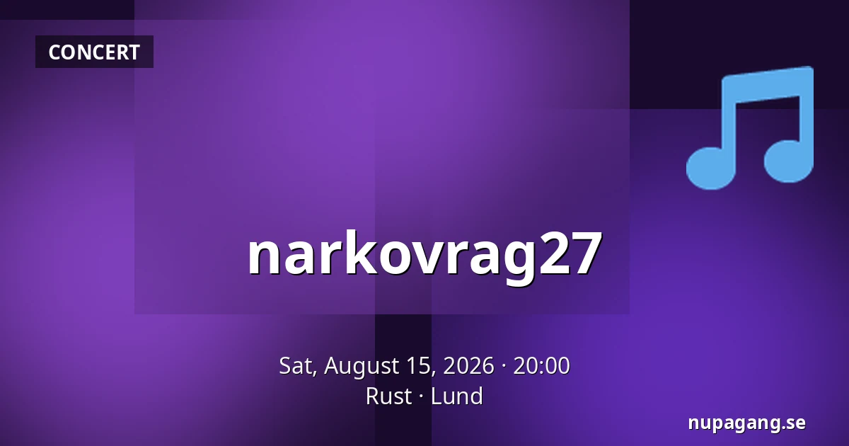 narkovrag27 — Rust, Lund