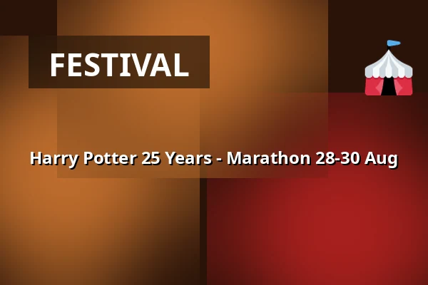Harry Potter 25 Years - Marathon 28-30 Aug — Filmstaden, Skellefteå