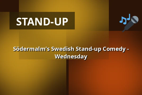 Södermalm's Swedish Stand-up Comedy - Wednesday — Mariatorget Pitchers-Casino, Stockholm