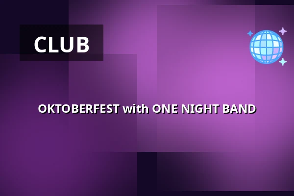 OKTOBERFEST with ONE NIGHT BAND — Restaurang Trossen, Kristinehamn