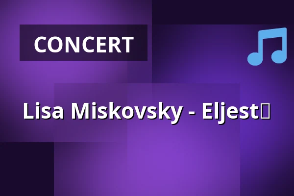 Lisa Miskovsky - Eljest❤️ — Mobergs, Norrtälje