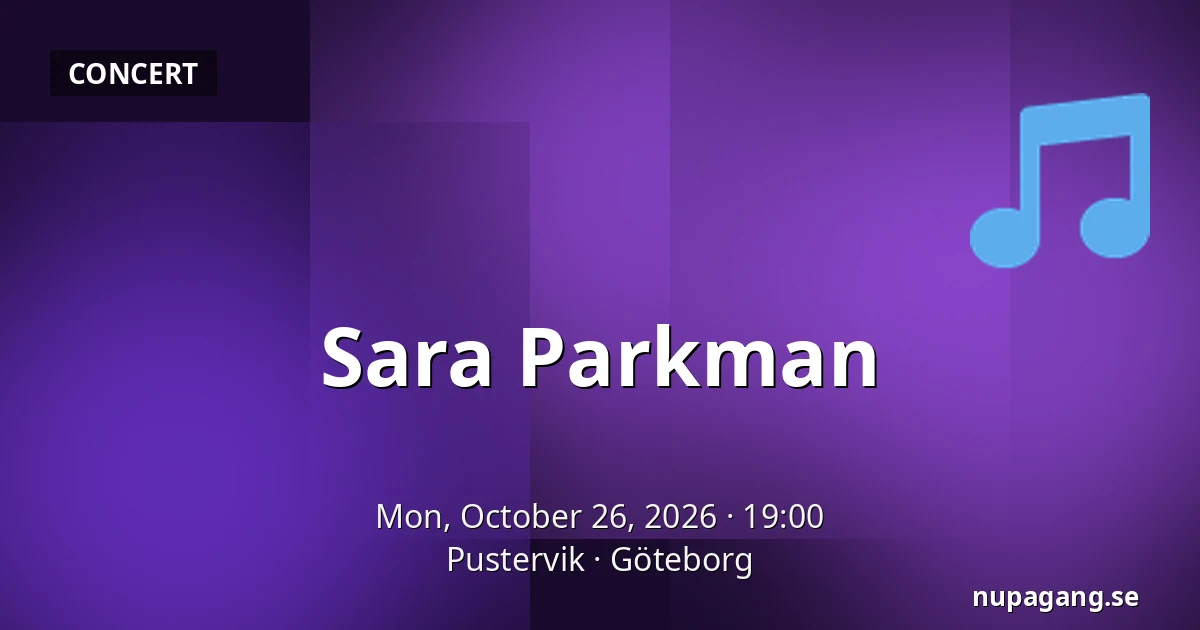 Sara Parkman — Pustervik, Gothenburg