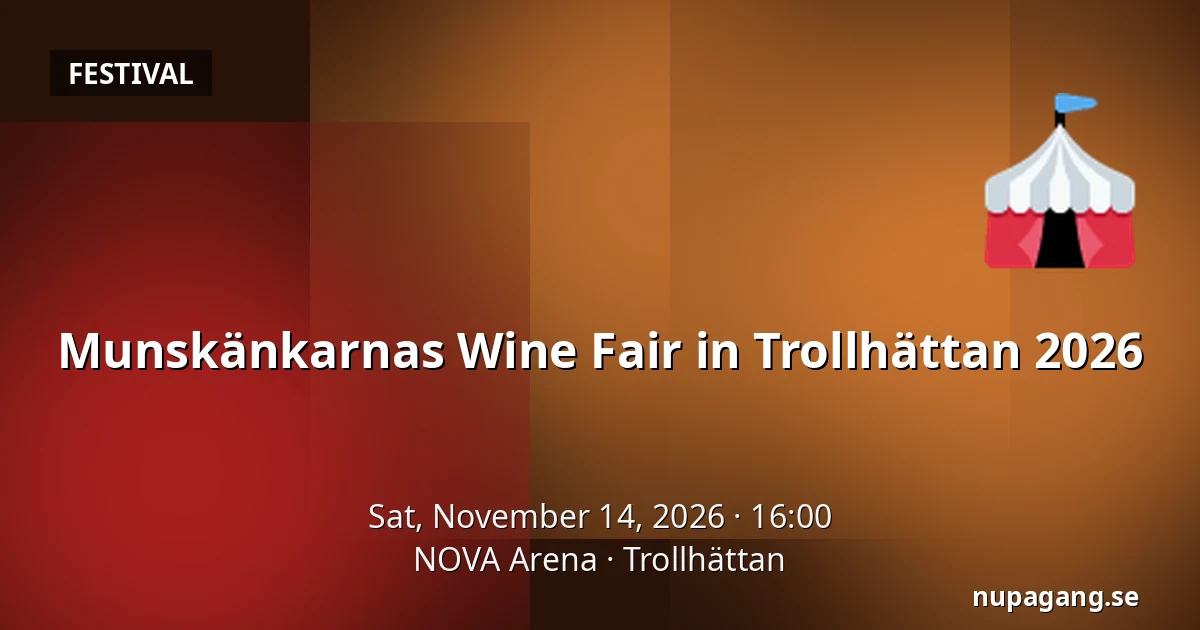 Munskänkarnas Wine Fair in Trollhättan 2026 — NOVA Arena, Trollhättan