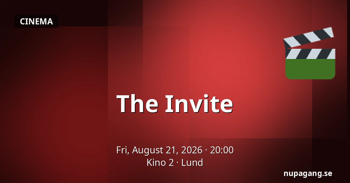 The Invite — Kino 2, Lund