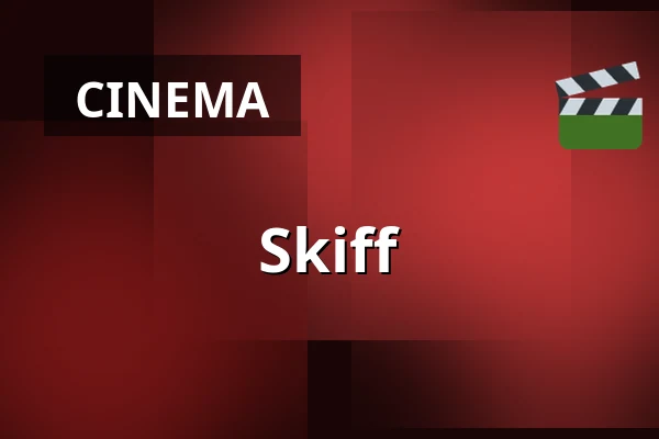 Skiff — Kino 4, Lund