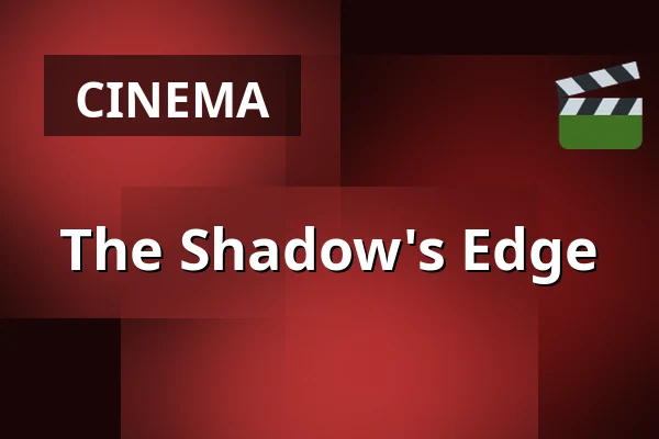 The Shadow's Edge — Kino 4, Lund