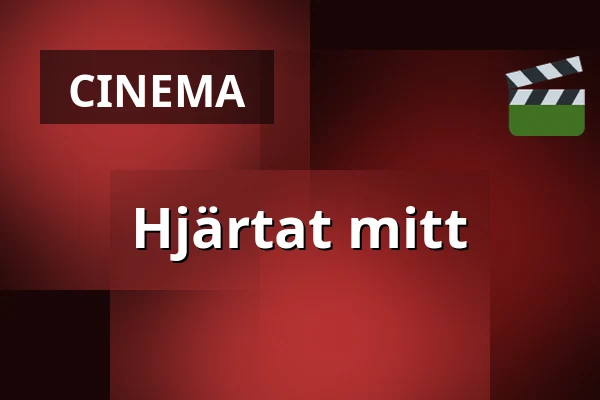 Hjärtat mitt — Kino 2, Lund