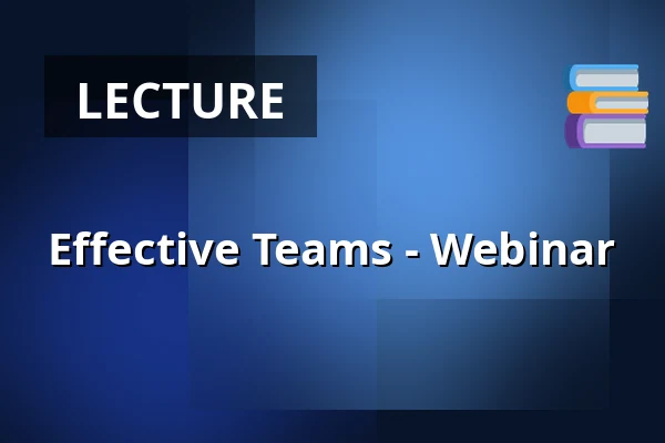 Effective Teams - Webinar — Digitalt, Webbinar