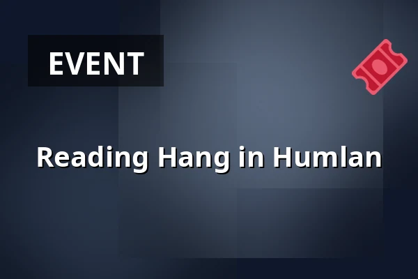 Reading Hang in Humlan — Snett bakom Kungliga biblioteket, Stockholm