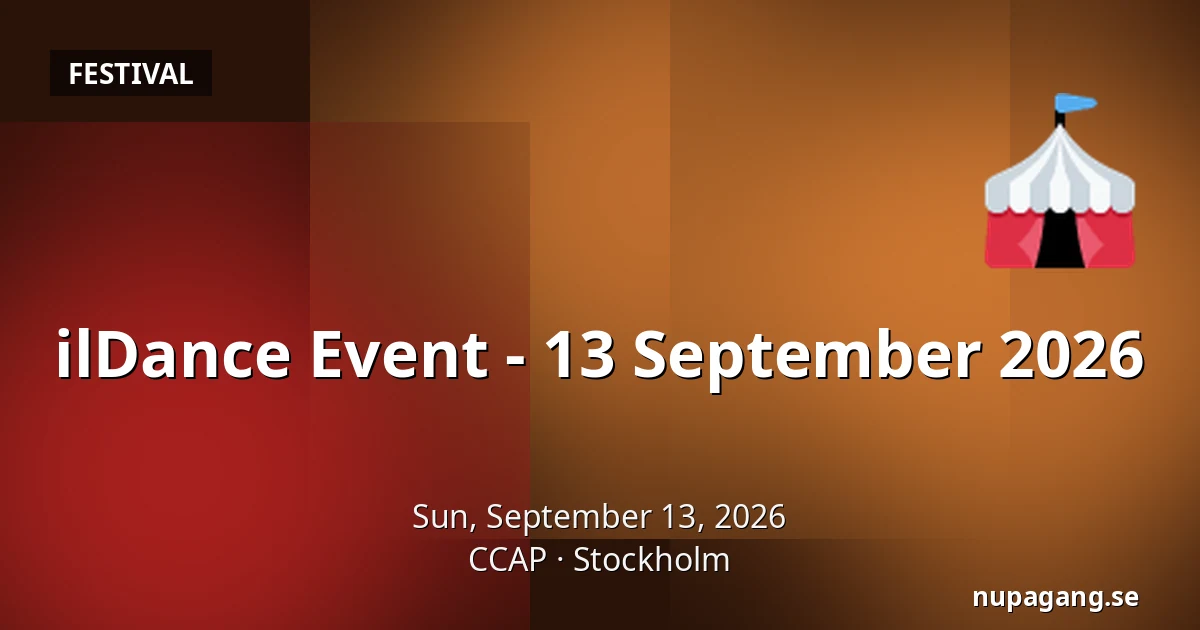 ilDance Event - 13 September 2026 — CCAP, Stockholm