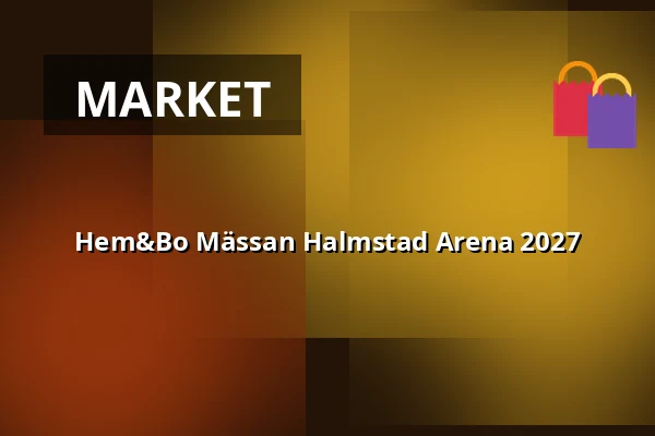 Hem&Bo Mässan Halmstad Arena 2027 — Halmstad Arena, Halmstad