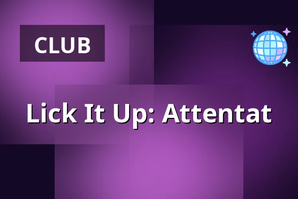 Lick It Up: Attentat — Fabriken, Jönköping