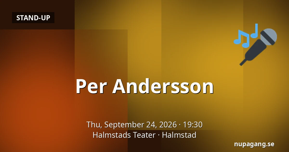 Per Andersson — Halmstads Teater, Halmstad