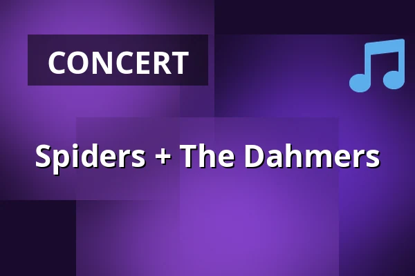 Spiders + The Dahmers — Nöjesfabriken, Karlstad