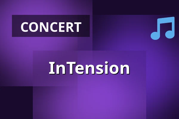 InTension — Uppsala Konsert & Kongress, Restaurangen/Sal D, Uppsala