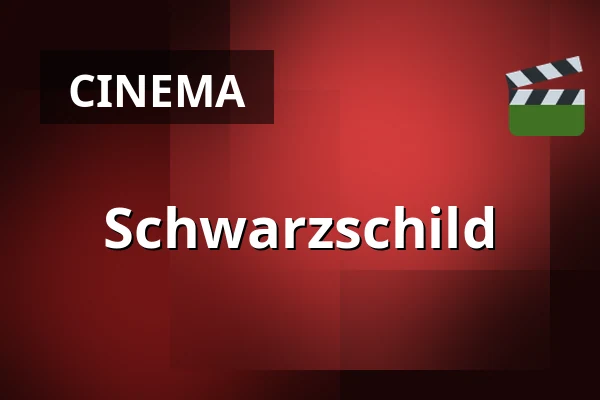 Schwarzschild — Kino 3, Lund