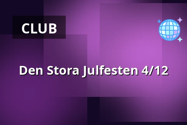 Den Stora Julfesten 4/12 — HUGO Bar & Kök Finspång, Finspång